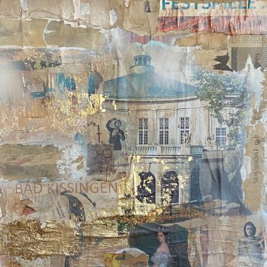 BAD KISSINGEN 2022, Mischtechnik-Collage und Blattgold auf Leinwand, 80x60cm